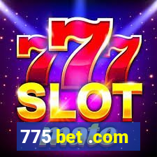 775 bet .com